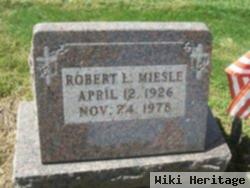 Robert L Miesle