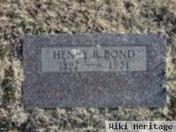 Henry R. Bond