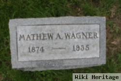 Mathew A. Wagner