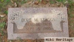 Dixie M Staggs