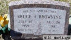 Bruce A Browning