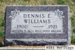 Dennis E Williams