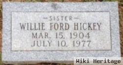 Willie M Ford Hickey