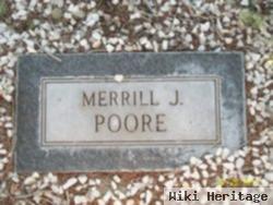 Merrill J Poore