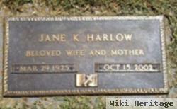 Jane K Harlow
