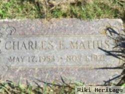 Charles E Mathis