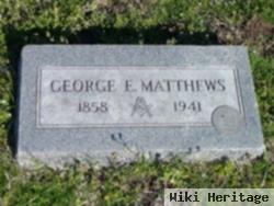 George E. Matthews