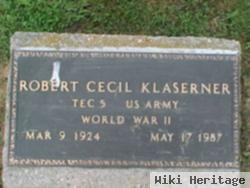 Robert Cecil Klaserner