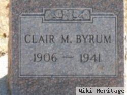 Clair M Byrum