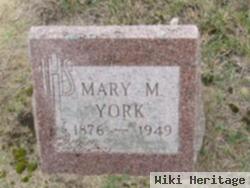 Mary M York