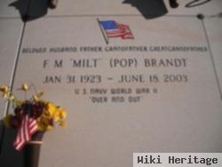 Frederick Milton "milt" Brandt