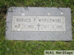 Ronald P Wypijewski