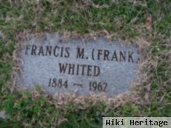 Francis M. "frank" Whited