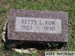 Betty L. Row