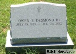 Owen E Desmond, Iii