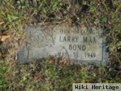 Larry Max Bond