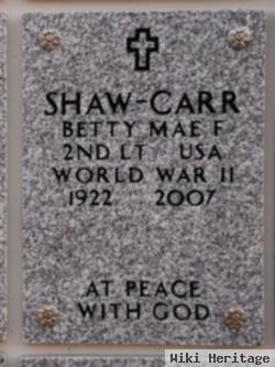 Betty Mae F Shaw Carr