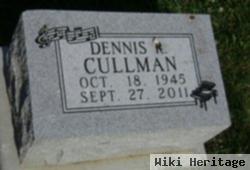 Dennis R Cullman