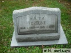 W B "tim" Fortune