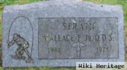 Wallace F Strain, Jr