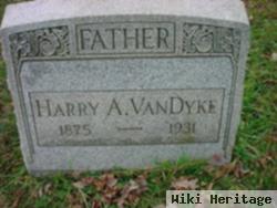 Harry A. Vandyke