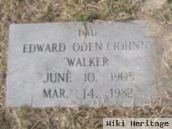 Edward Oden "johnny" Walker