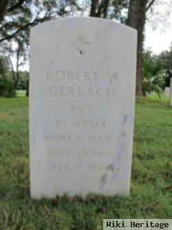 Robert W Gerlach