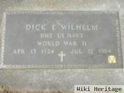 Dick E Wilhelm