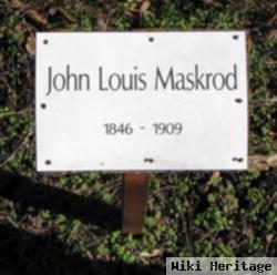 John Louis Maskrod