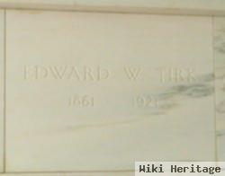 Edward Wallace Tirk