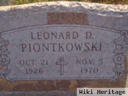 Leonard D Piontkowski