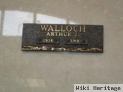 Arthur J Walloch