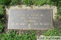 John E Voss, Sr