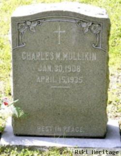 Charles M Mullikin