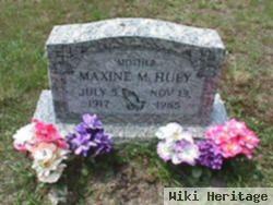 Maxine M Huey