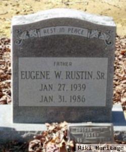 Eugene W. Rustin, Sr