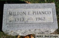 Milton E. Phanco