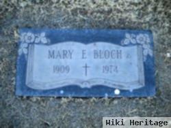 Mary E Bloch