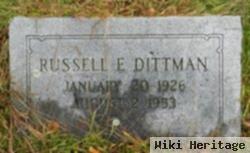 Russell E Dittman