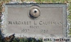 Margaret L "becky" Cauffman