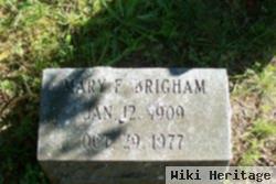 Mary F Brigham