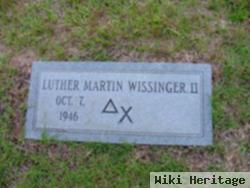 Luther Martin Wissinger, Ii