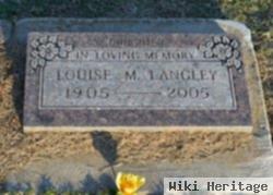 Louise M Langley