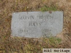 Marvin "butch" Hays