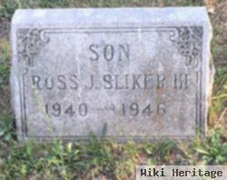 Ross J Sliker, Iii