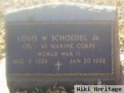 Louis W Schoedel, Jr