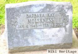 Barbara Kay Molskness