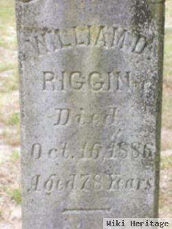 William D Riggin