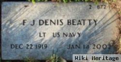 F J Denis Beatty