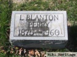 L Blanton Perry